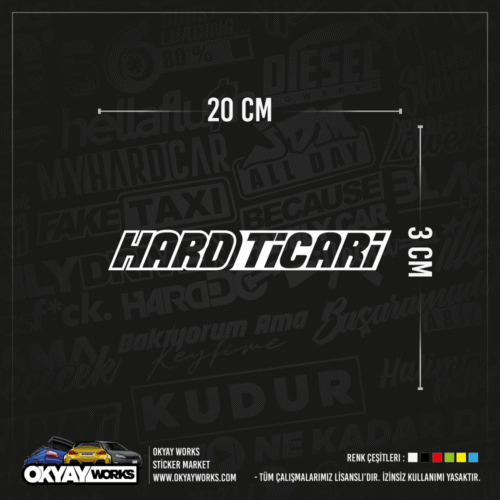 Hard Ticari Sticker