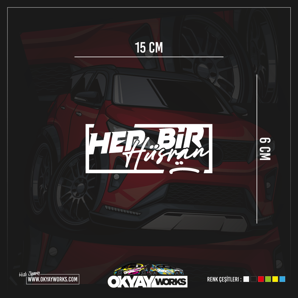 Hep Bir Hüsran Sticker