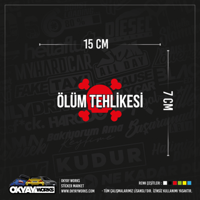 Ölüm Tehlikesi Sticker