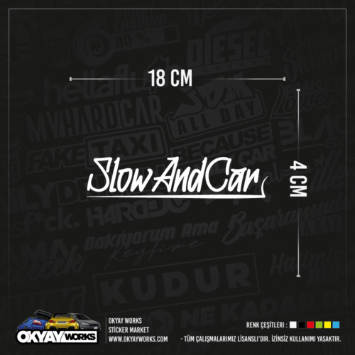 Slow And Car Sticker