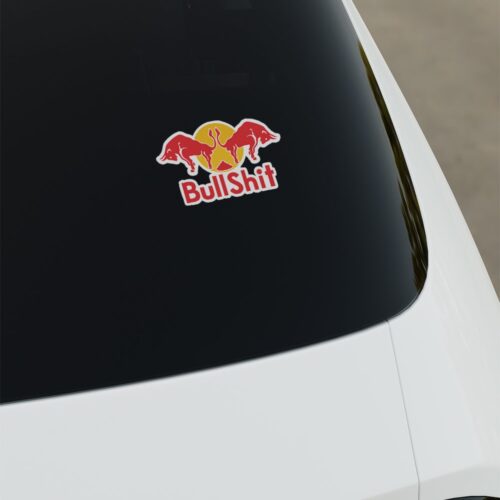 Bull Shit Dijital Baskı Sticker