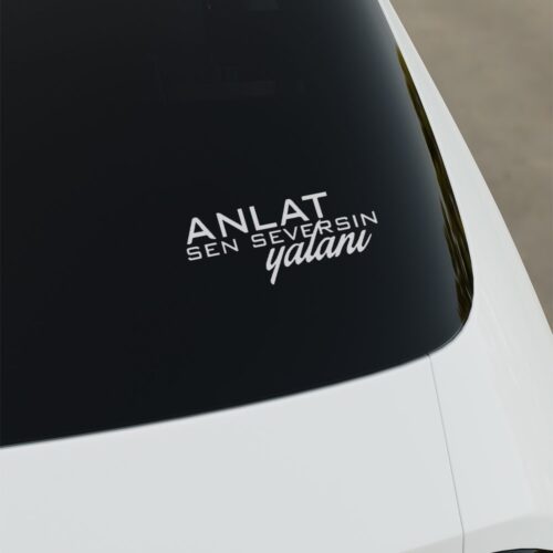 Anlat Sen Seversin Yalanı Sticker