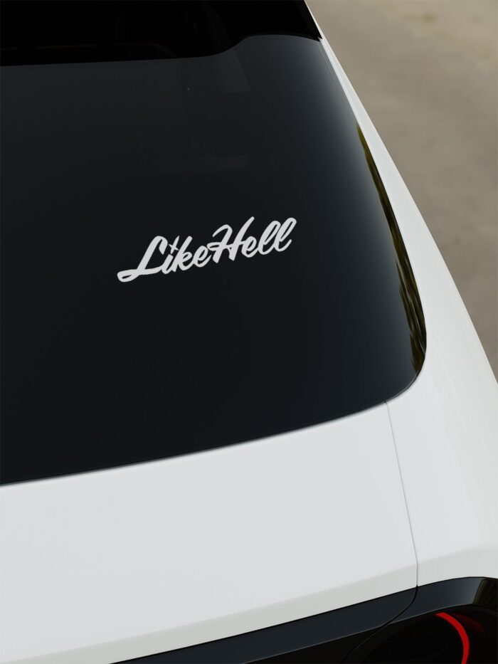 Like Hell Sticker