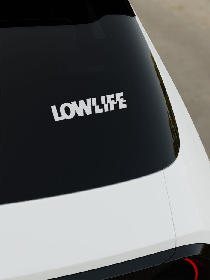 Low Life Sticker