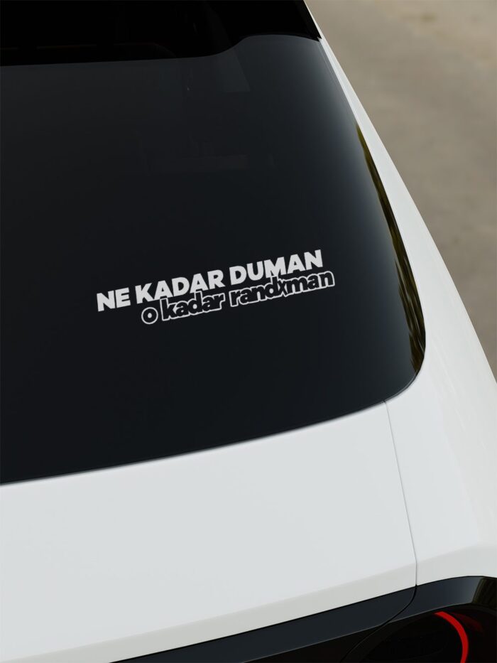 Ne Kadar Duman O Kadar Randuman Sticker